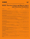 IEEE Transactions On Dielectrics and Electrical Insulations