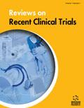 Reviews On Recent Clinical Trials