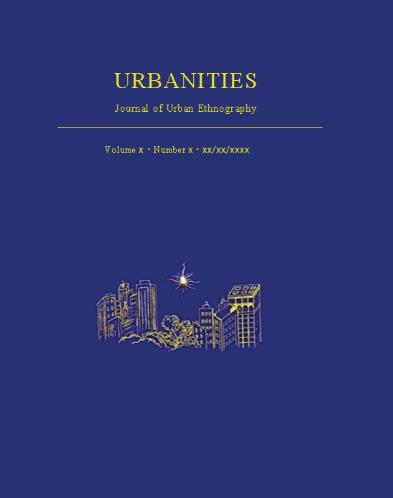 Urbanities-journal Of Urban Ethnography